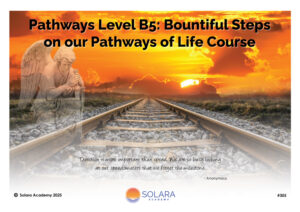 Pathways Level B5: Bountiful Steps on our Pathways of Life Course (#305 @INT)
